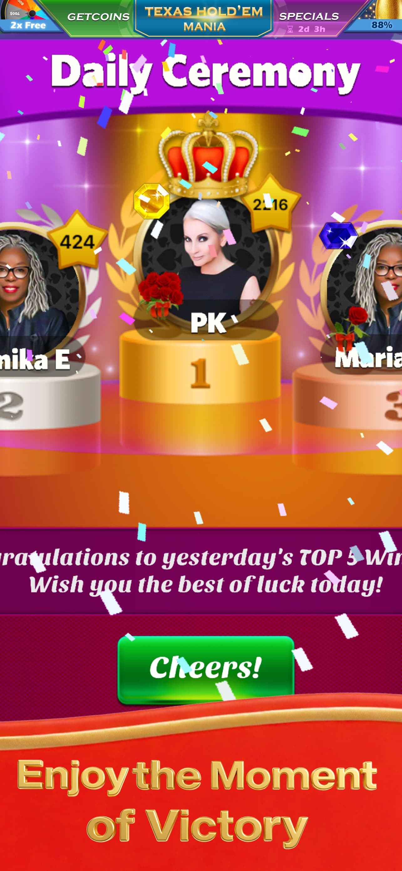 Texas Holdem Mania Daily Ceremony podium celebrating the top three players.